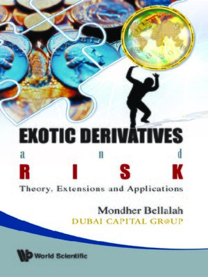 cover image of Exotic Derivatives and Risk